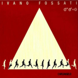 Ivano Fossati - L'arcangelo